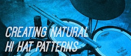 Creating Natural Hi Hat Patterns