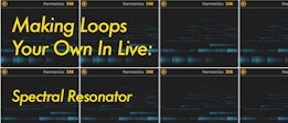 Making Loops Your Own In Live: Spectral Resonator