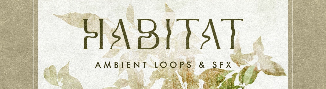 Habitat Ambient Loops & SFX