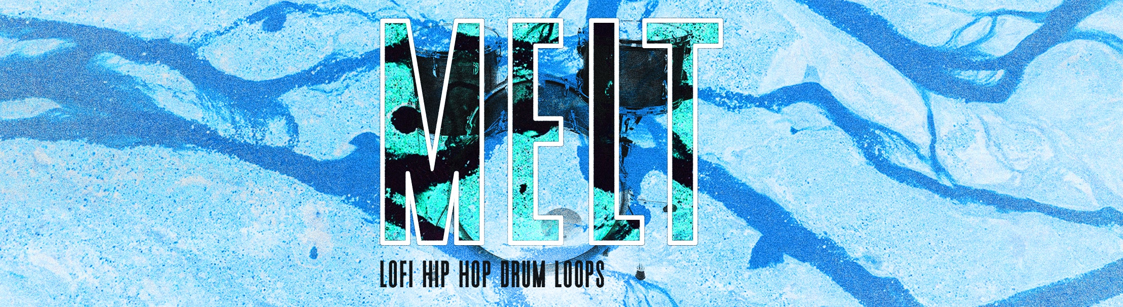 Melt LoFi Hip Hop Drum Loops