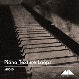 Piano Texture Loops