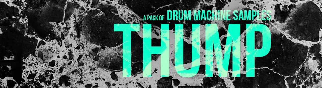 Thump Drum Machine Samples